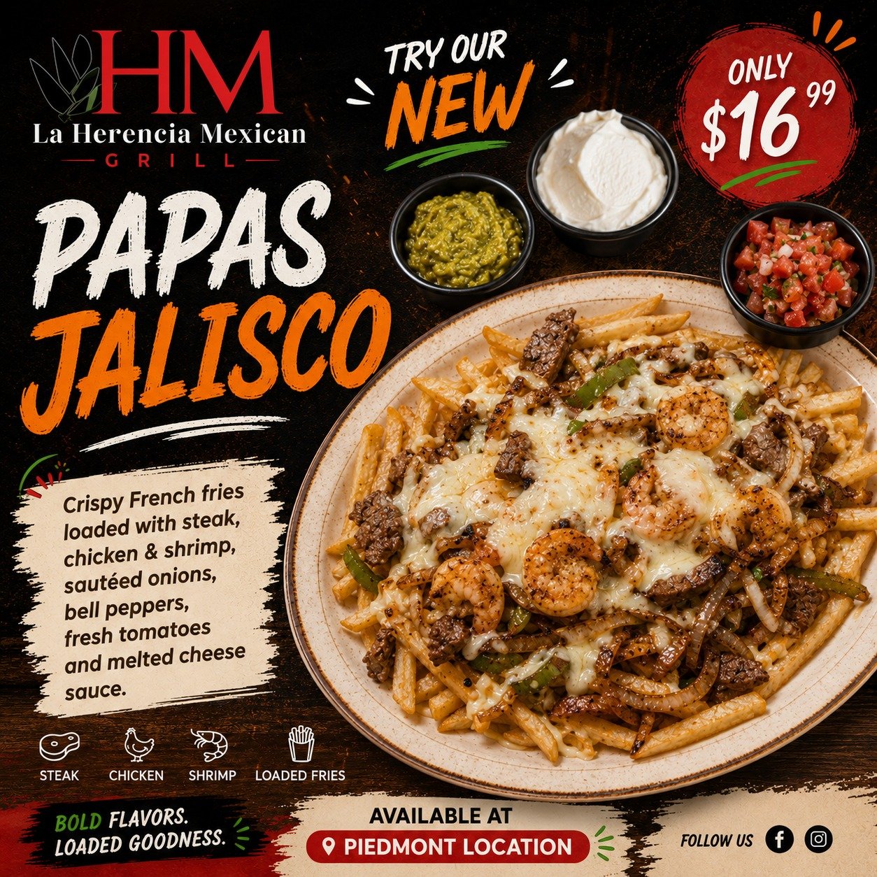 TRY OUR NEW PAPAS JALISCO 